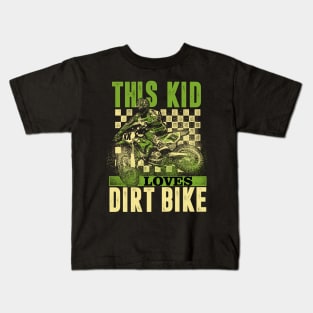 Youth Motorcross,this kid loves dirt bike Kids T-Shirt